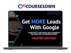 Aaron Young – Get MORE Leads With Google Master Edition