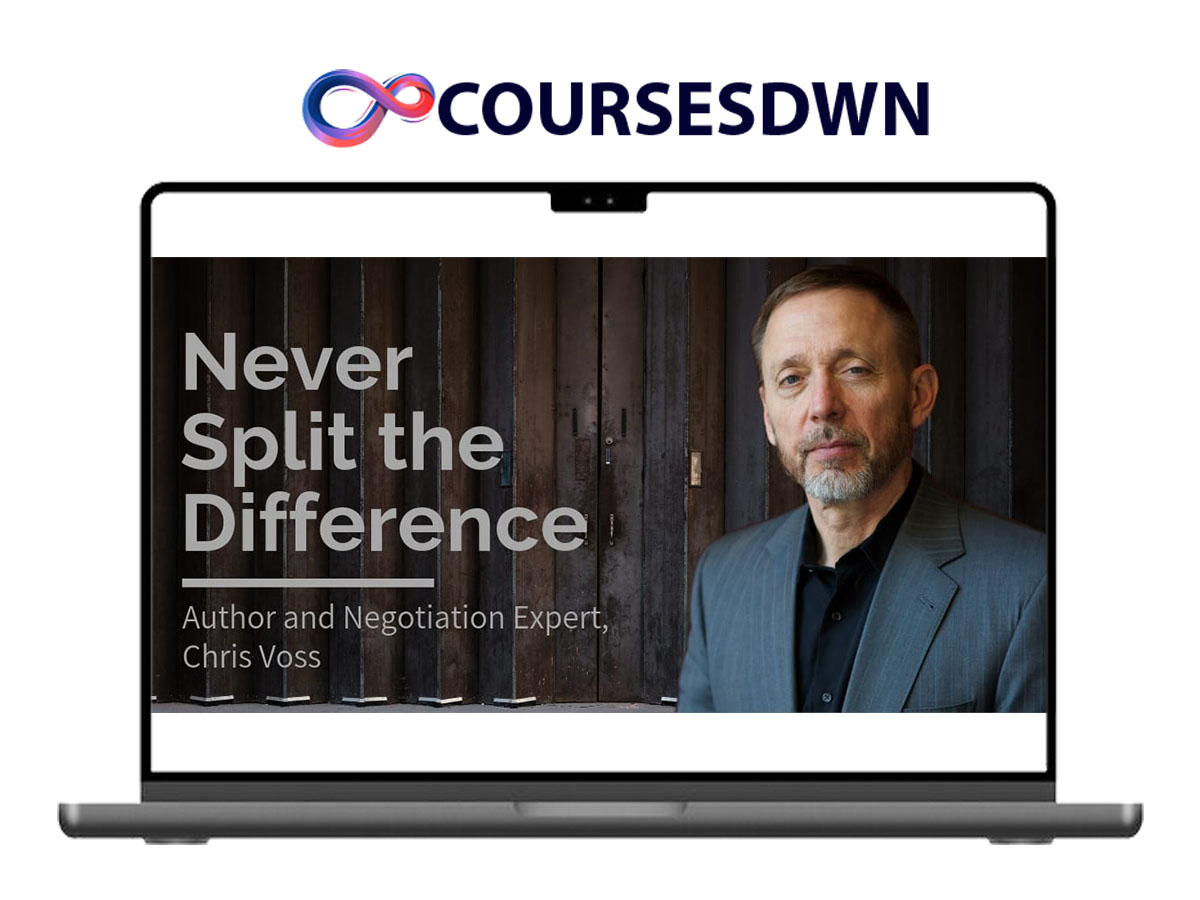 Chris Voss – Never Split the Difference Negotiation Course (Beyond the Book)