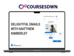 Matthew Kimberley – Delightful Emails