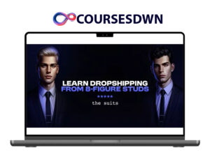 Suits Commerce – Learn Dropshipping from 8 Figure Studs