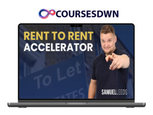 Samuel Leeds – Rent To Rent Accelerator