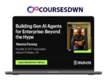 Maven – Building Gen AI Agents for Enterprise Beyond the Hype 2025