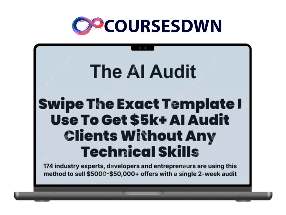 The AI Audit – The Exact Template I Use To Get $5k+ AI Audit Clients Without Any Technical Skills